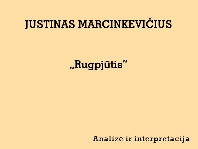 Justinas Marcinkevičius - Rugpjūtis